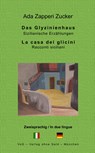Das Glyzinienhaus Sizilianische Erzählungen - Ada Zapperi Zucker - 9783943810264