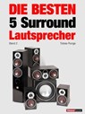 Die besten 5 Surround-Lautsprecher (Band 2) - Tobias Runge ; Roman Maier ; Jochen Schmitt ; Michael Voigt - 9783943830781