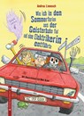 Wie ich in den Sommerferien aus der Geisterbahn fiel und eine Elektrikerin entführte - Andrea Lienesch - 9783943833492