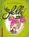 Ich fühle mich ... - Britta Bolle - 9783943833560