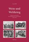 Wein und Weltkrieg - Leon Pfaff - 9783943874464