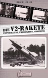 Die V2 - Rakete - Ulrich Elfrath - 9783943883978