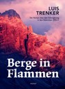 Berge in Flammen - Luis Trenker - 9783943915051