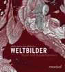 Weltbilder - Kunst und Wunderkammern - Sandra Abend ; Hans Körner - 9783943915624