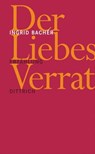 Der Liebesverrat - Ingrid Bachér - 9783943941609