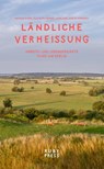 Ländliche Verheissung - Mathias Burke ; Eleonore Harmel ; Leon Jank ; Sabeth Kerkhoff - 9783944074276