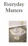 Everyday Matters: Contemporary Approaches to Architecture - Vanessa Grossman ; Ciro Miguel - 9783944074399