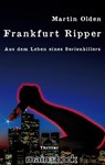 Frankfurt Ripper - Martin Olden - 9783944124278