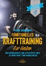 Funktionelles Krafttraining für Helden - Patrik Baboumian - 9783944125589