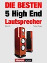 Die besten 5 High End-Lautsprecher (Band 2) - Tobias Runge ; Christian Gather ; Roman Maier ; Jochen Schmitt ; Michael Voigt - 9783944185064