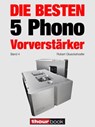 Die besten 5 Phono-Vorverstärker (Band 4) - Robert Glueckshoefer ; Holger Barske ; Thomas Schmidt - 9783944185224