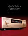 Legendary Amplifiers: Die besten Verstärker der Welt - Robert Glückshöfer - 9783944185385