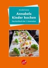 Annabels Kinder kochen - Annabell Jones - 9783944264264