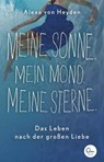 Meine Sonne. Mein Mond. Meine Sterne. - Alexa von Heyden - 9783944296883