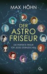 Der Astrofriseur - Max Höhn - 9783944296906