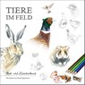 Tiere im Feld - Bernd Pöppelmann - 9783944327563
