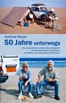 Helfried Weyer ¿ 50 Jahre unterwegs - Helfried Weyer - 9783944327617