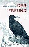 Der Freund - Kasper Behm - 9783944359830