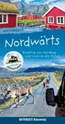 Naturzeit Vanlife: Nordwärts - Stefanie Holtkamp ; Andrea Bergmann - 9783944378503