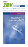 ZMV Praxiswissen Arbeitsrecht 2023 evangelisch - André Fitzthum - 9783944427492