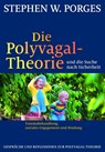 Die Polyvagal-Theorie und die Suche nach Sicherheit - Stephen W. Porges - 9783944476193