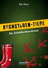 Buchstaben-Tiere. Ein Schildkröten-Krimi - Rita Klein - 9783944484266