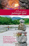 Magisches Salzburger Land - Rainer Limpöck - 9783944501147