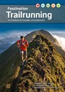 Faszination Trailrunning - Stefanie Seiler-Runge ; Marika Schmidt ; Oliver Fischer - 9783944526249