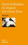 Es begann mit einem Kuss - Karin Kallmaker - 9783944576091