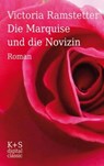 Die Marquise und die Novizin - Victoria Ramstetter ; Andrea Krug - 9783944576527