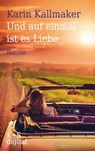 Und auf einmal ist es Liebe - Karin Kallmaker - 9783944576534