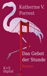 Das Gebot der Stunde - Katherine V. Forrest - 9783944576619