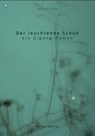 Der leuchtende Schuh - Heike Gäßler - 9783944587837