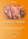 Kentaur-Spirit - Ute Wilhelms - 9783944587981