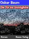 Die Tür ins Unmögliche - Oskar Baum - 9783944621265