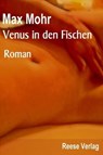Venus in den Fischen - Max Mohr - 9783944621548
