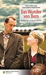 Das Wunder von Bern - Sönke Wortmann ; Marion Döbert - 9783944668086