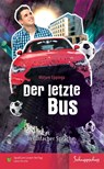 Der letzte Bus - Mirjam Eppinga - 9783944668987