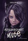 Ausgerechnet Muse - Carola Wolff - 9783944788463
