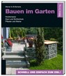 Bauen im Garten - Werner Bomans ; Ulli Bomans - 9783944821047