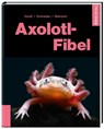 Axolotl-Fibel - Werner Hoedt ; Maite Schneider ; Friederike Weinzierl - 9783944821153