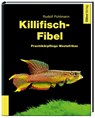 Killifisch-Fibel - Rudolf Pohlmann - 9783944821474