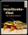 Urzeitkrebs-Fibel - Kai A. Quante - 9783944821870