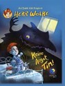 Barth, R: Herr Wolke - Keine Angst, Tim! - BARTH,  Rolf ; Trageser, Dirk - 9783944831176