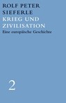Krieg und Zivilisation - Rolf Peter Sieferle - 9783944872551