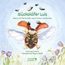 Glückskäfer Luis - Anja Schenk - 9783944879987