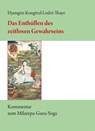 Das Enthüllen des zeitlosen Gewahrseins - Djamgön Kongtrül Lodrö Thaye - 9783944885124