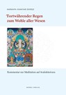 Fortwährender Regen zum Wohle aller Wesen - Khakyab Dorje Karmapa - 9783944885452