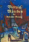 Vierzig Marchen - Gebruder Grimm - 9783945004630
