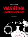 Valentina Underground - Guido Crepax - 9783945034453